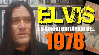 ELVIS NUMA TURNÊ EM 1978 NA EUROPA SERÁ [upl. by Aan]