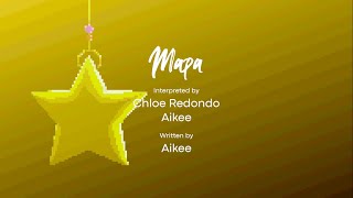 Mapa Lyric Video  Written and Composed by Aikee [upl. by Ial]