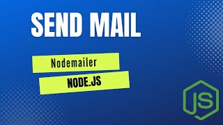 How to SEND MAIL using Nodemailer in Node js  Send Mail from Node js  Nodemailer  Node js [upl. by Barbie]