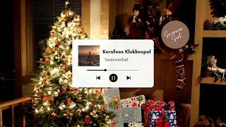 𝐊𝐞𝐫𝐬𝐟𝐞𝐞𝐬 𝐊𝐥𝐨𝐤𝐤𝐞𝐬𝐩𝐞𝐥 SwerwerSielMusiek klokkespel KersfeesMusiek kersfees2024 nuwemusiek seo [upl. by Hale]