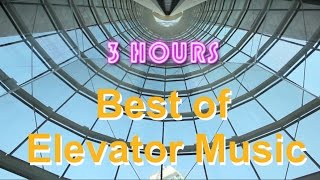 Elevator Music amp Elevator Jazz 3 HOURS of Jazzy Elevator Music and Elevator Jazz Music [upl. by Collette]