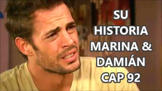 SU HISTORIA MARINA amp DAMIÁN CAP 92 [upl. by Rossie603]