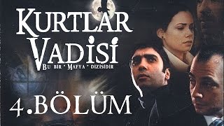 Kurtlar Vadisi  4Bölüm Full HD [upl. by Enoed]