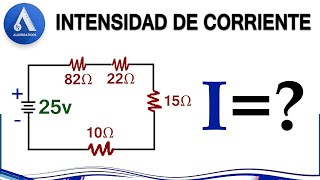 CIRCUITOS ELÉCTRICOS Intensidad De Corriente EJERCICIO [upl. by Yerdna]