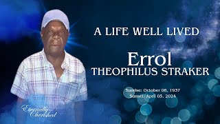 A Celebration of Life  Errol Theophilus Straker [upl. by Zitvaa]