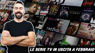 LE SERIE TV IN USCITA A FEBBRAIO [upl. by Sanders]