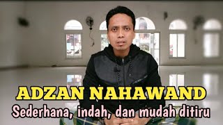 Adzan Nahawand indah paling mudah ditiru untuk pemula [upl. by Newbold692]