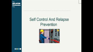 Lesson 13  Self Control And Relapse Prevention [upl. by Allveta]