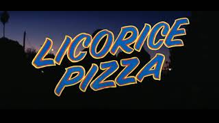 Licorice Pizza  Trailer Song [upl. by Atelra]