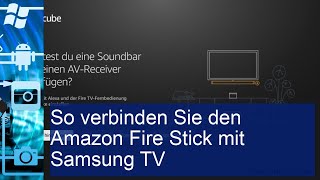 So verbinden Sie den Amazon Fire Stick mit Samsung TV [upl. by Encratia]