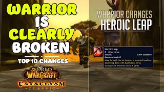 Top 10 Warrior Changes VERY overpowered  Cataclysm Classic [upl. by Nadean]