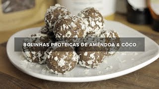 RECEITA VEGAN  BOLINHAS PROTEICAS DE AMÊNDOA amp CÔCO [upl. by Hilly]