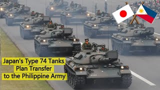 The Plan Transfer of Japans Type 74 Tanks to the Philippine Army [upl. by Anaj]