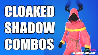 BEST COMBOS for CLOAKED SHADOW Skin  Fortnite [upl. by Eudo457]