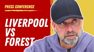 Liverpool vs Nottingham Forest  Jurgen Klopp Press Conference [upl. by Silyhp]