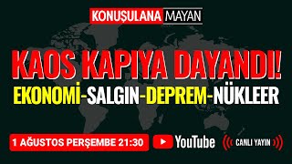 KAOS KAPIYA DAYANDI EKONOMİSAVAŞSALGINDEPREMNÜKLÜER [upl. by Anidal]