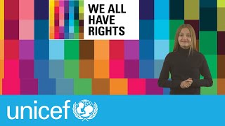 We all have rights international sign version I UNICEF [upl. by Tongue134]