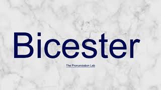 Bicester Pronunciation How to Pronounce Bicester  Got It Rightpronunciation [upl. by Ahsitel]