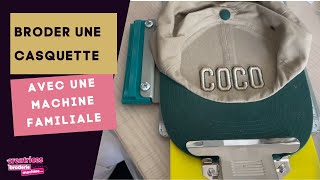 Cadres adhésifs 23  Broder une casquette avec le clip casquette [upl. by Luella]