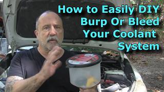 Easy How To Bleed or Burp an Automotive Coolant System  Any Make or Model Car [upl. by Gracye]