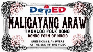 MALIGAYANG ARAW FILIPINO FOLK SONG RONDO FORM OF MUSIC [upl. by Harri]