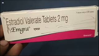 Emgra Tablet  Estradiol Valerate Tablets 2 mg  Emgra Tablet Uses Side effects Benefits Dosage [upl. by Otha]