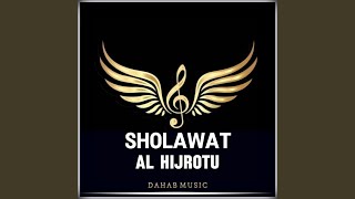 Sholawat Al Hijrotu [upl. by Beltran]