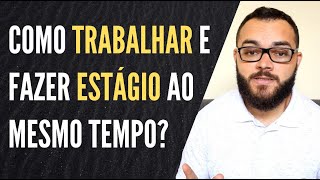 Como e quando fazer o seu estágio [upl. by Amabil]