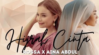 Hijrah Cinta  Rossa Feat Aina Abdul [upl. by Annodal]