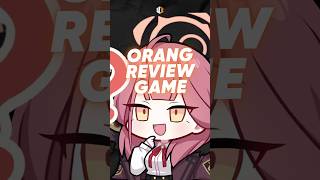 Orang Review Game [upl. by Ellehsad]