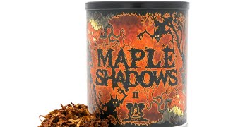 Sutliff Maple Shadows ii Pipe Tobacco Review [upl. by Notanhoj]