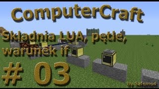 Minecraft Techniczny  ComputerCraft  3  Skladnia LUA pętle warunek if [upl. by Laeria]