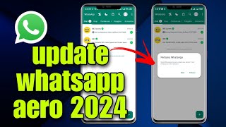 Cara Update Whatsapp Aero Terbaru 2024 [upl. by Zilber]