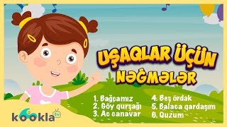 Körpələr üçün 6 nəğməmiz 🎶 [upl. by Pruter]