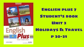 Ағылшын тілі 7 сынып 3031 бет  English plus 7 students book p 3031 [upl. by Jacinda454]