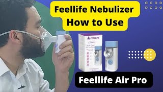 Feellife air pro Nebulizer how to use  Feellife nebulizer [upl. by Dorcia]