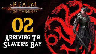 Arriving To Slavers Bay  Realm of Thrones  Mount amp Blade 2 Bannerlord 02 [upl. by Zahc]