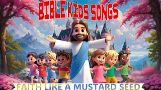 Bible Kids Songs Faith Like a Mustard Seed  Upbeat Dance Christian Music [upl. by Assilaj]