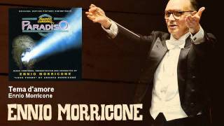 Ennio Morricone  Tema damore  Nuovo Cinema Paradiso 1988 [upl. by Nealah]