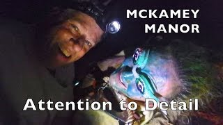 MCKAMEY MANOR Presents ATTENTION to DETAIL [upl. by Amapuna]