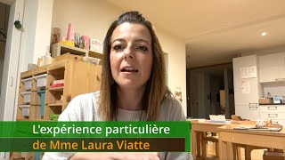 Lexpérience particulière de Mme Laura Viatte [upl. by Annaoi834]