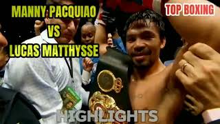 MANNY PACQUIAO Philippines VS LUCAS MATTHYSSE Argentina  HIGHLIGHTS FIGHT HD [upl. by Emelyne]