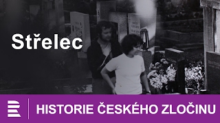 Historie českého zločinu Střelec [upl. by Candide442]