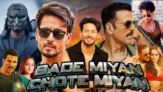 Akshay Kumar ampTiger Shroff 2024 New Movie  Bade Miyan Chote Miyanbollywood Movie  Review amp Facts [upl. by Naitsirhc]