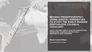 Ep 1 Beyond Prosopography Using DH to study the earlymodern Portuguese colonial judiciary [upl. by Allecnirp342]