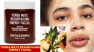 Youth To The People  Yerba Mate Resurfacing Energy Facial  Organic Skin Care Products BEAUTY [upl. by Arriec]