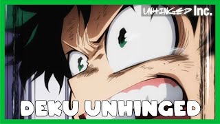 My Hero Academia UNHINGED Dekus Rant [upl. by Nevur]