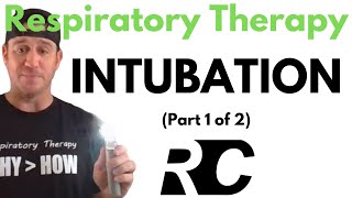 Respiratory Therapy  Intubation Part 1 of 2 [upl. by Thaddus]