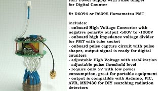 Hamamatsu R6094 R6095 PMT driver with High Voltage Converter and Pulse output for Digital Counters [upl. by Adnohsirk842]