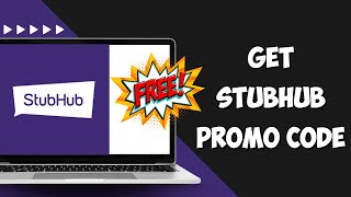 How To Get and Use Stubhub Promo Code 2024  Stubhub Coupon Code [upl. by Wootten]